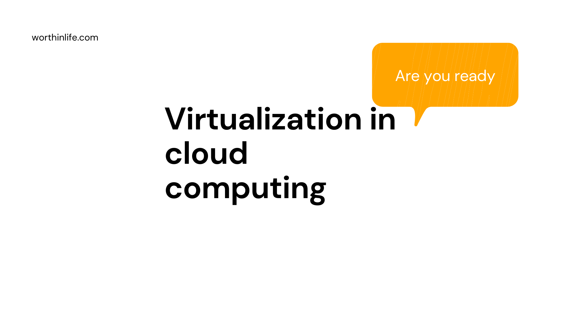 Virtualization in cloud computing