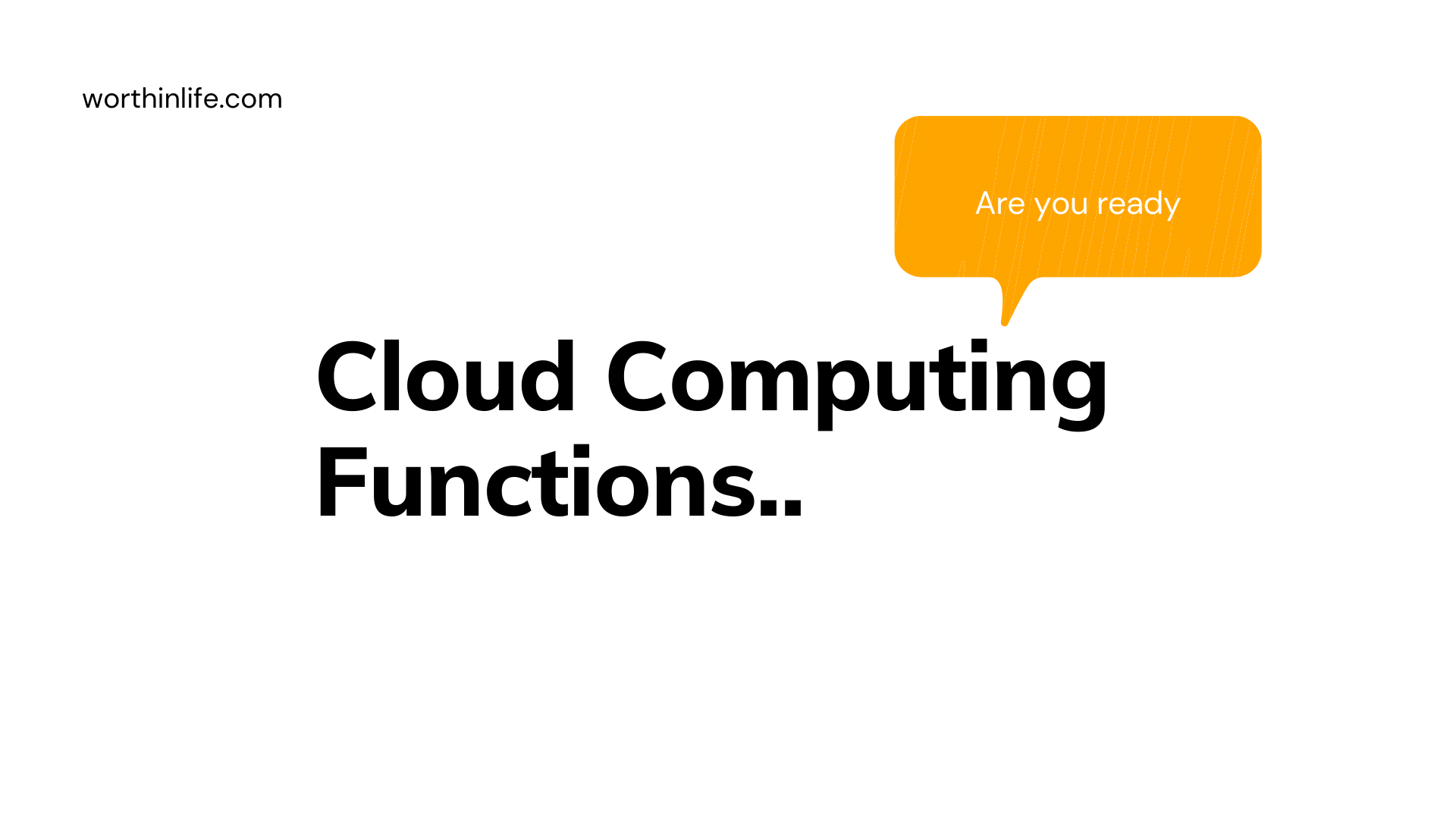 Cloud Computing Functions..