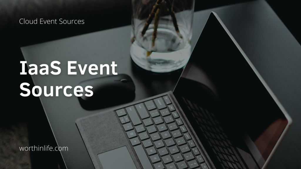 IaaS Event  Sources
