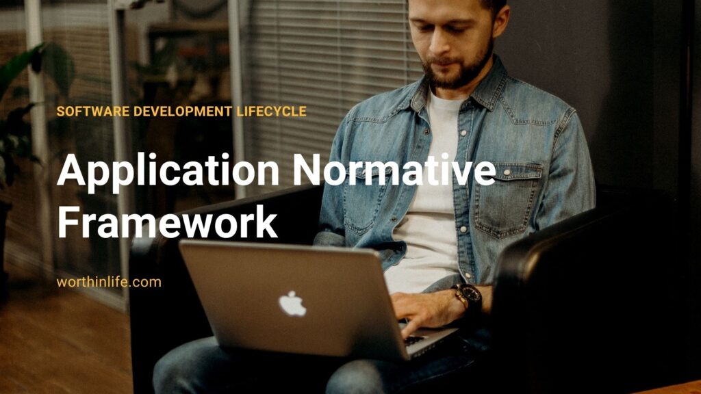 Application Normative Framework