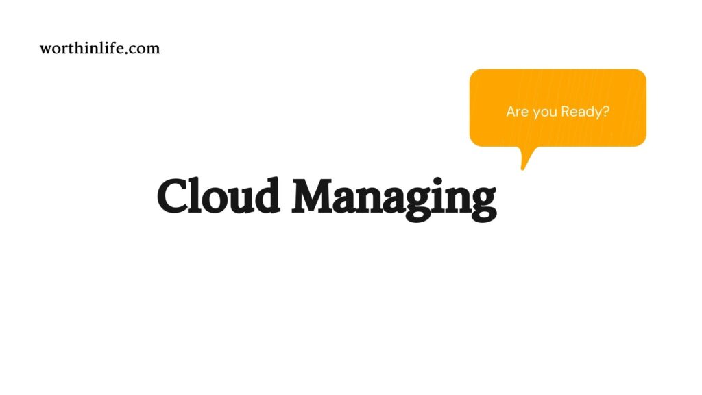 Cloud Managing