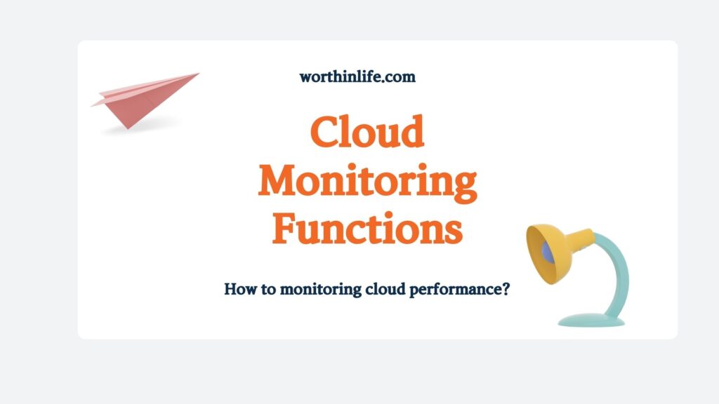 Cloud Monitoring Functions