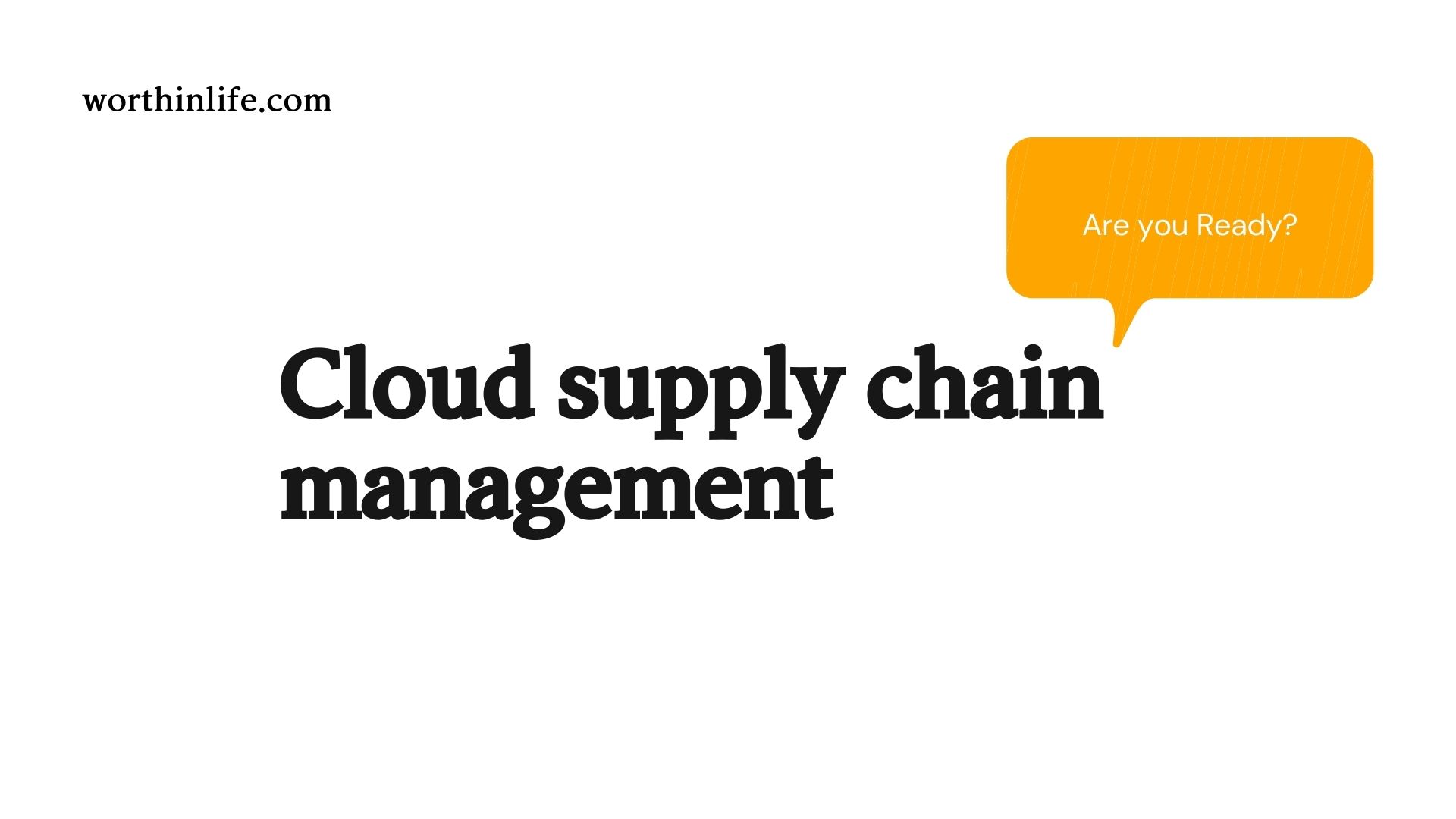 Cloud supply chain management